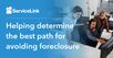 Helping determine the best path for avoiding foreclosure